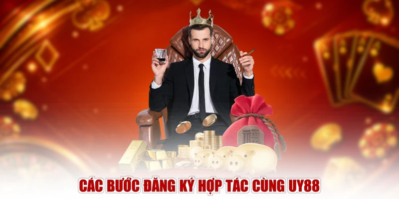 Các bước đăng ký hợp tác cùng UY88 