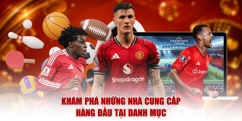Khám phá những nhà cung cấp hàng đầu tại danh mục